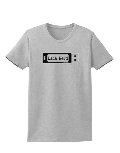 Data Nerd USB Womens T-Shirt by TooLoud-Womens T-Shirt-TooLoud-AshGray-X-Small-Davson Sales