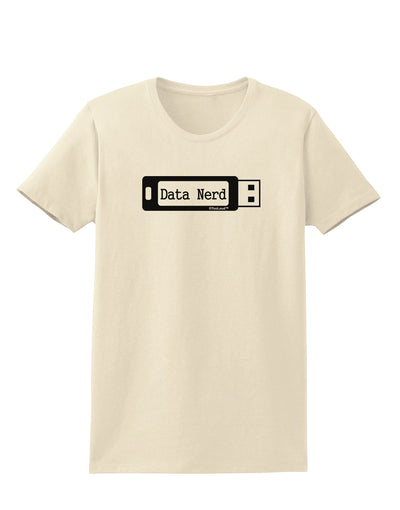 Data Nerd USB Womens T-Shirt by TooLoud-Womens T-Shirt-TooLoud-Natural-X-Small-Davson Sales