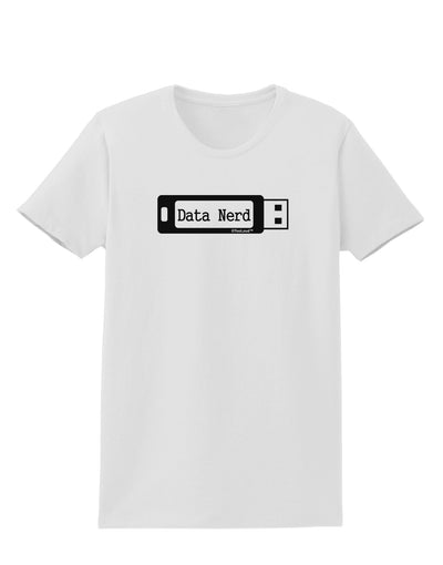 Data Nerd USB Womens T-Shirt by TooLoud-Womens T-Shirt-TooLoud-White-X-Small-Davson Sales