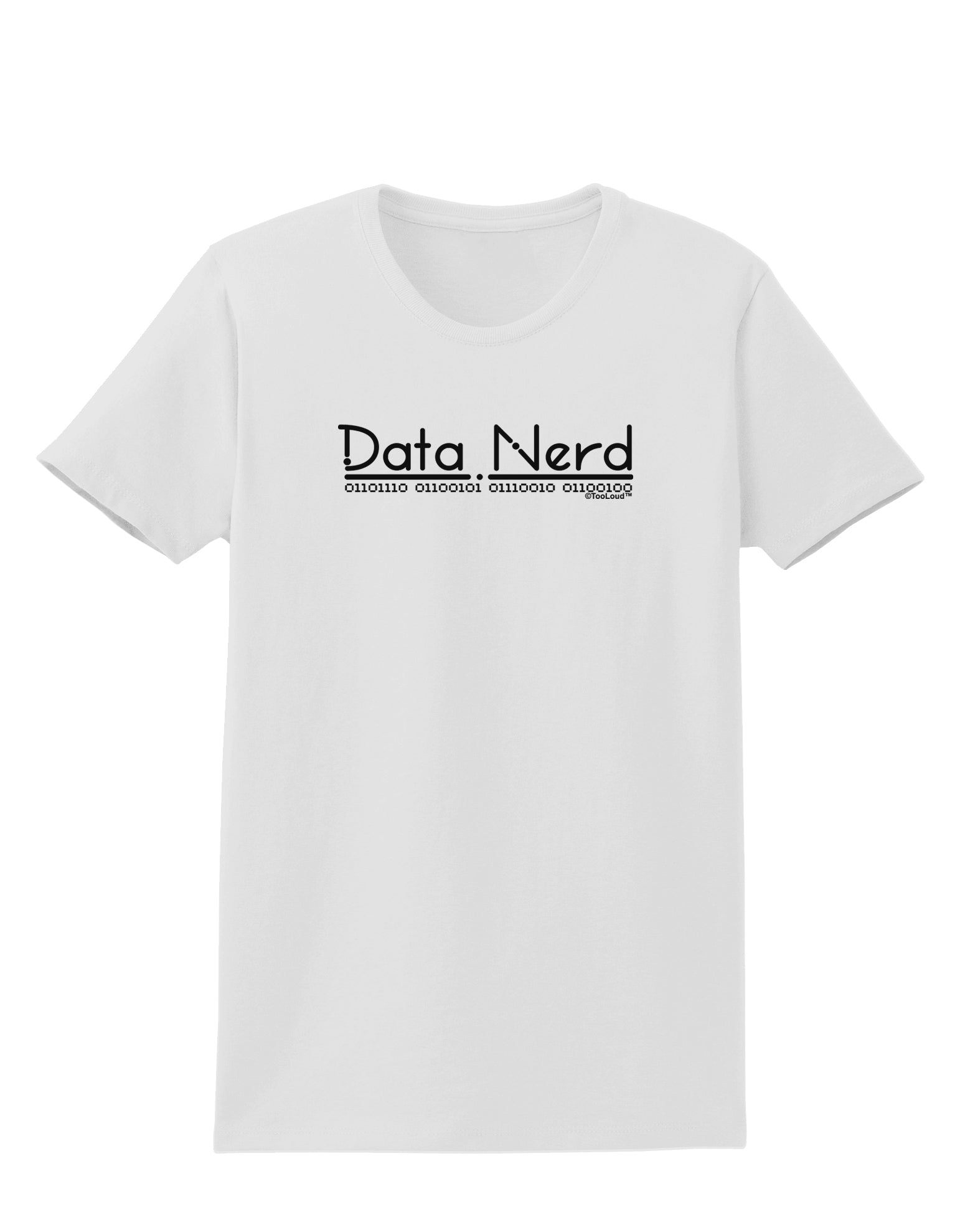 Data Nerd Womens T-Shirt by TooLoud-Womens T-Shirt-TooLoud-White-X-Small-Davson Sales