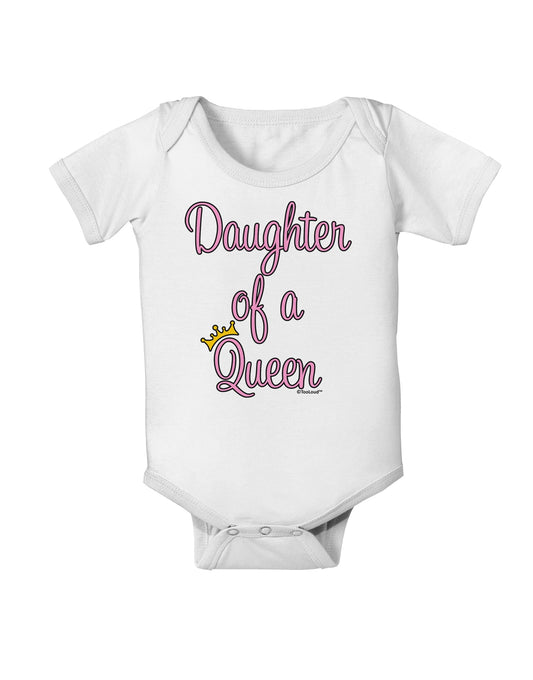 Daughter of a Queen - Matching Mom and Daughter Design Baby Romper Bodysuit by TooLoud-Baby Romper-TooLoud-White-06-Months-Davson Sales