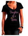 Daughter of a Queen - Matching Mom and Daughter Design Juniors V-Neck Dark T-Shirt by TooLoud-Womens V-Neck T-Shirts-TooLoud-Black-Juniors Fitted Small-Davson Sales