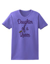 Daughter of a Queen - Matching Mom and Daughter Design Womens T-Shirt by TooLoud-Womens T-Shirt-TooLoud-Violet-X-Small-Davson Sales