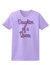 Daughter of a Queen - Matching Mom and Daughter Design Womens T-Shirt by TooLoud-Womens T-Shirt-TooLoud-Lavender-X-Small-Davson Sales