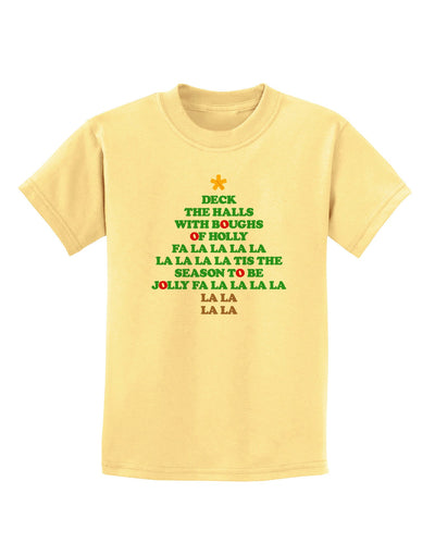 Deck the Halls Lyrics Christmas Tree Childrens T-Shirt-Childrens T-Shirt-TooLoud-Daffodil-Yellow-X-Small-Davson Sales