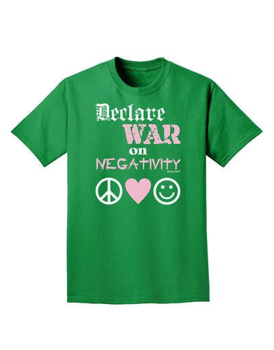 Declare War on Negativity Adult Dark T-Shirt-Mens T-Shirt-TooLoud-Kelly-Green-Small-Davson Sales