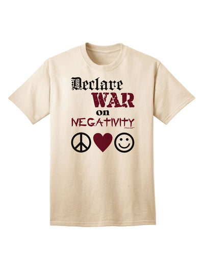 Declare War on Negativity Adult T-Shirt-Mens T-Shirt-TooLoud-Natural-Small-Davson Sales