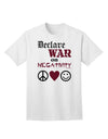 Declare War on Negativity Adult T-Shirt-Mens T-Shirt-TooLoud-White-Small-Davson Sales