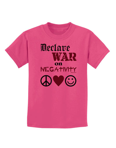 Declare War on Negativity Childrens T-Shirt-Childrens T-Shirt-TooLoud-Sangria-X-Small-Davson Sales