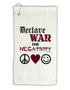 Declare War on Negativity Micro Terry Gromet Golf Towel 16 x 25 inch by TooLoud-Golf Towel-TooLoud-White-Davson Sales