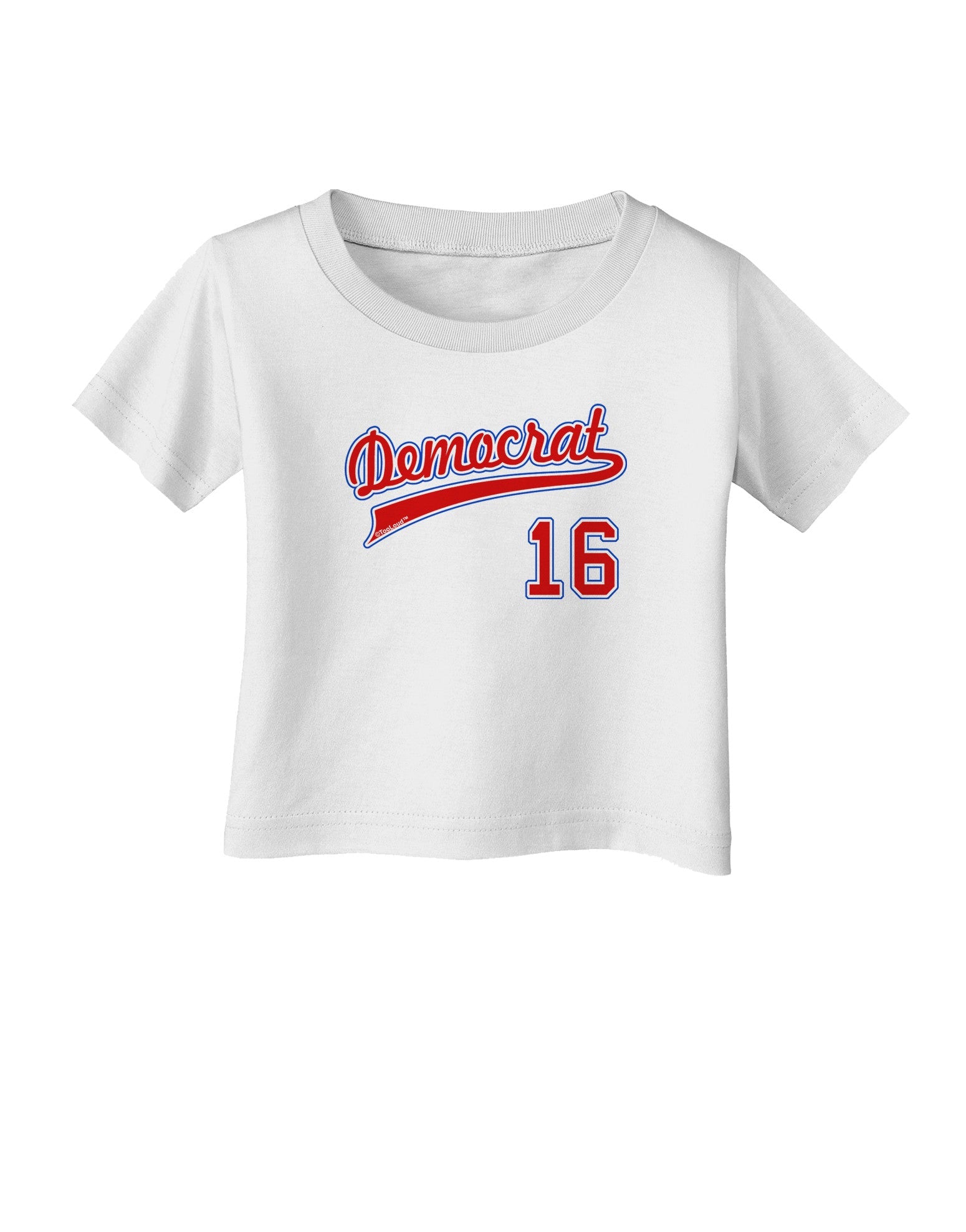 Democrat Jersey 16 Infant T-Shirt-Infant T-Shirt-TooLoud-White-06-Months-Davson Sales