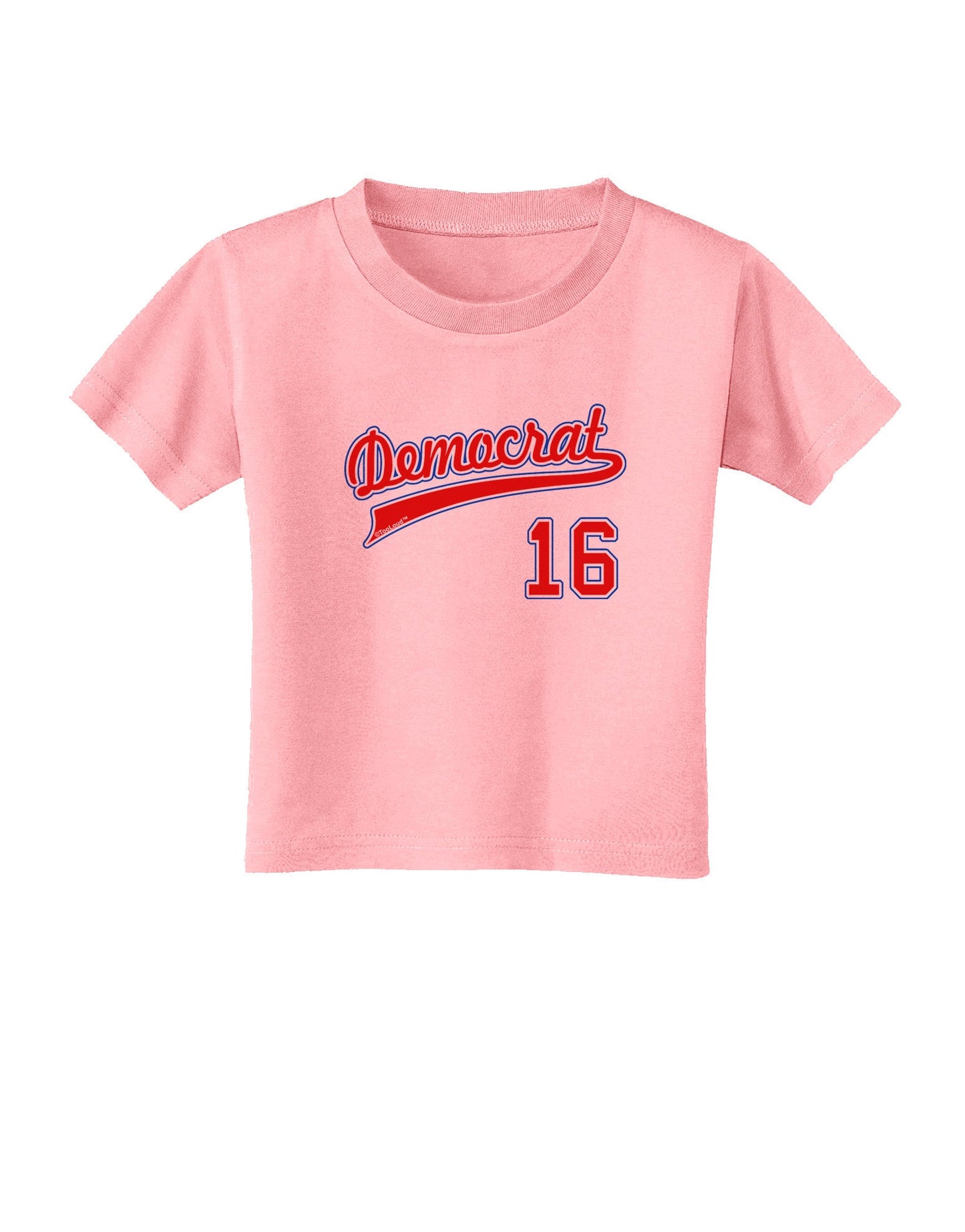 Democrat Jersey 16 Toddler T-Shirt-Toddler T-Shirt-TooLoud-Candy-Pink-2T-Davson Sales
