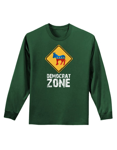 Democrat Zone Adult Long Sleeve Dark T-Shirt-TooLoud-Dark-Green-Small-Davson Sales