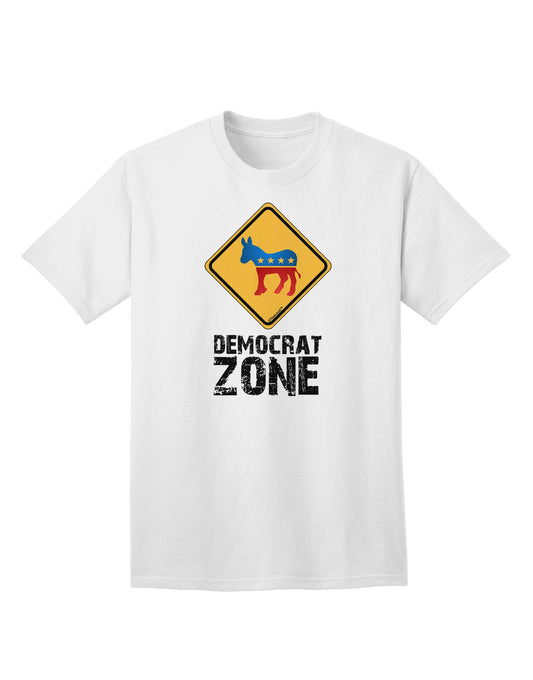 Democrat Zone Adult T-Shirt-unisex t-shirt-TooLoud-White-Small-Davson Sales