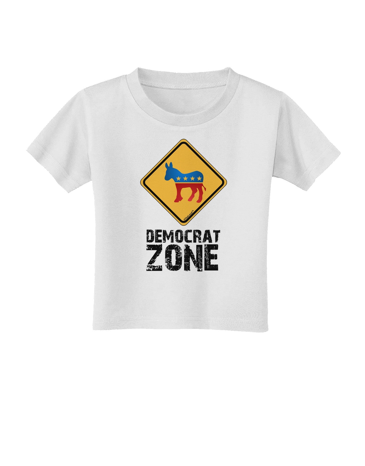 Democrat Zone Toddler T-Shirt-Toddler T-Shirt-TooLoud-White-2T-Davson Sales