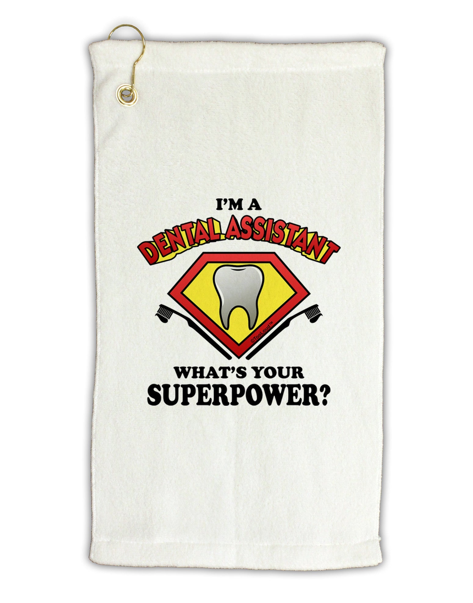 Dental Assistant - Superpower Micro Terry Gromet Golf Towel 16 x 25 inch-Golf Towel-TooLoud-White-Davson Sales