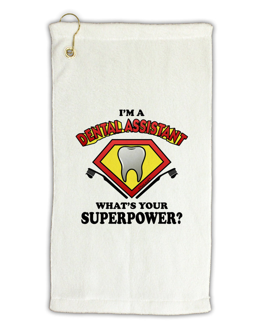 Dental Assistant - Superpower Micro Terry Gromet Golf Towel 16 x 25 inch-Golf Towel-TooLoud-White-Davson Sales