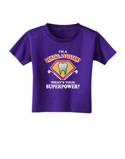 Dental Assistant - Superpower Toddler T-Shirt Dark-Toddler T-Shirt-TooLoud-Purple-2T-Davson Sales