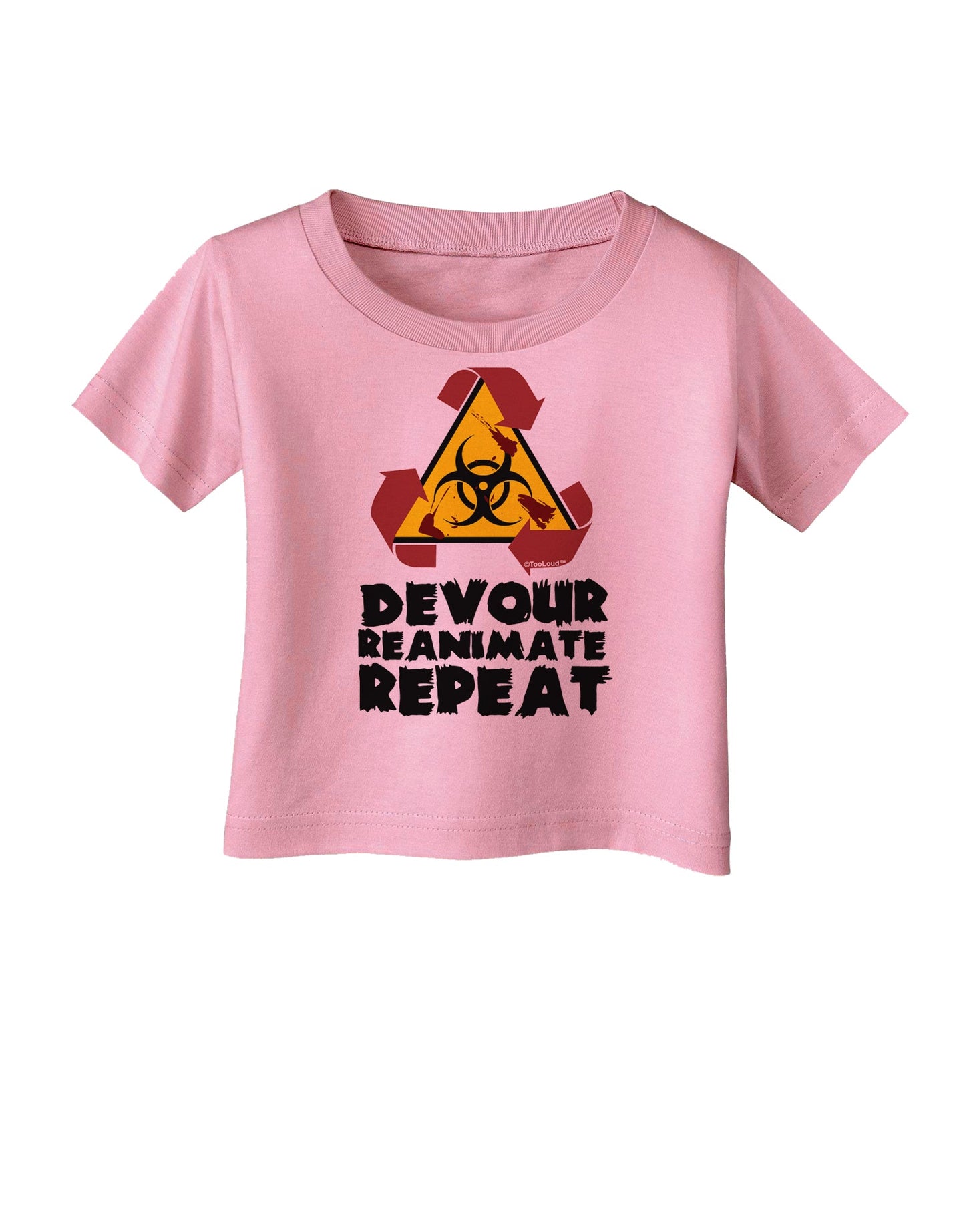 Devour Reanimate Repeat Infant T-Shirt by TooLoud-Infant T-Shirt-TooLoud-Candy-Pink-06-Months-Davson Sales