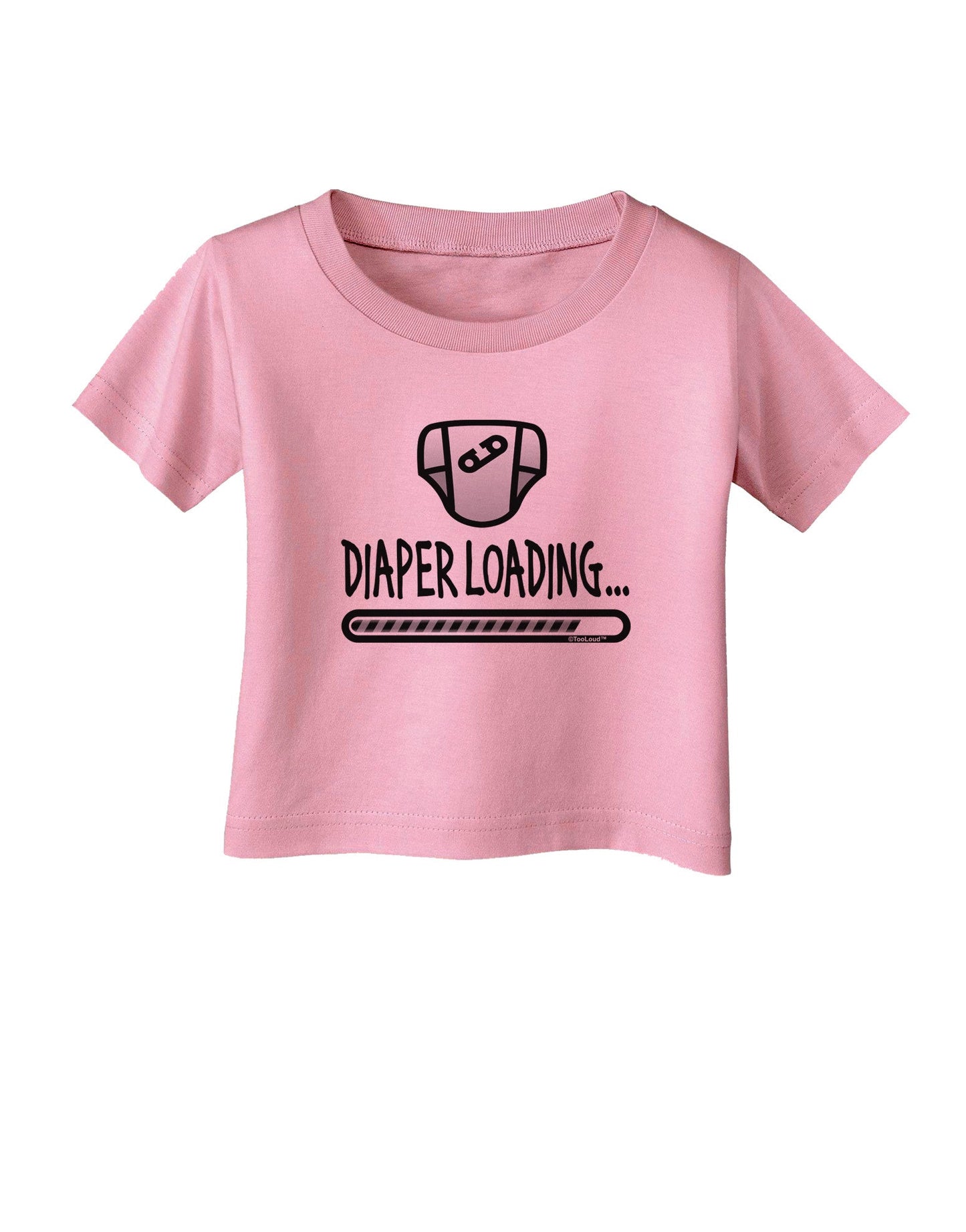 Diaper Loading Infant T-Shirt-Infant T-Shirt-TooLoud-Candy-Pink-06-Months-Davson Sales