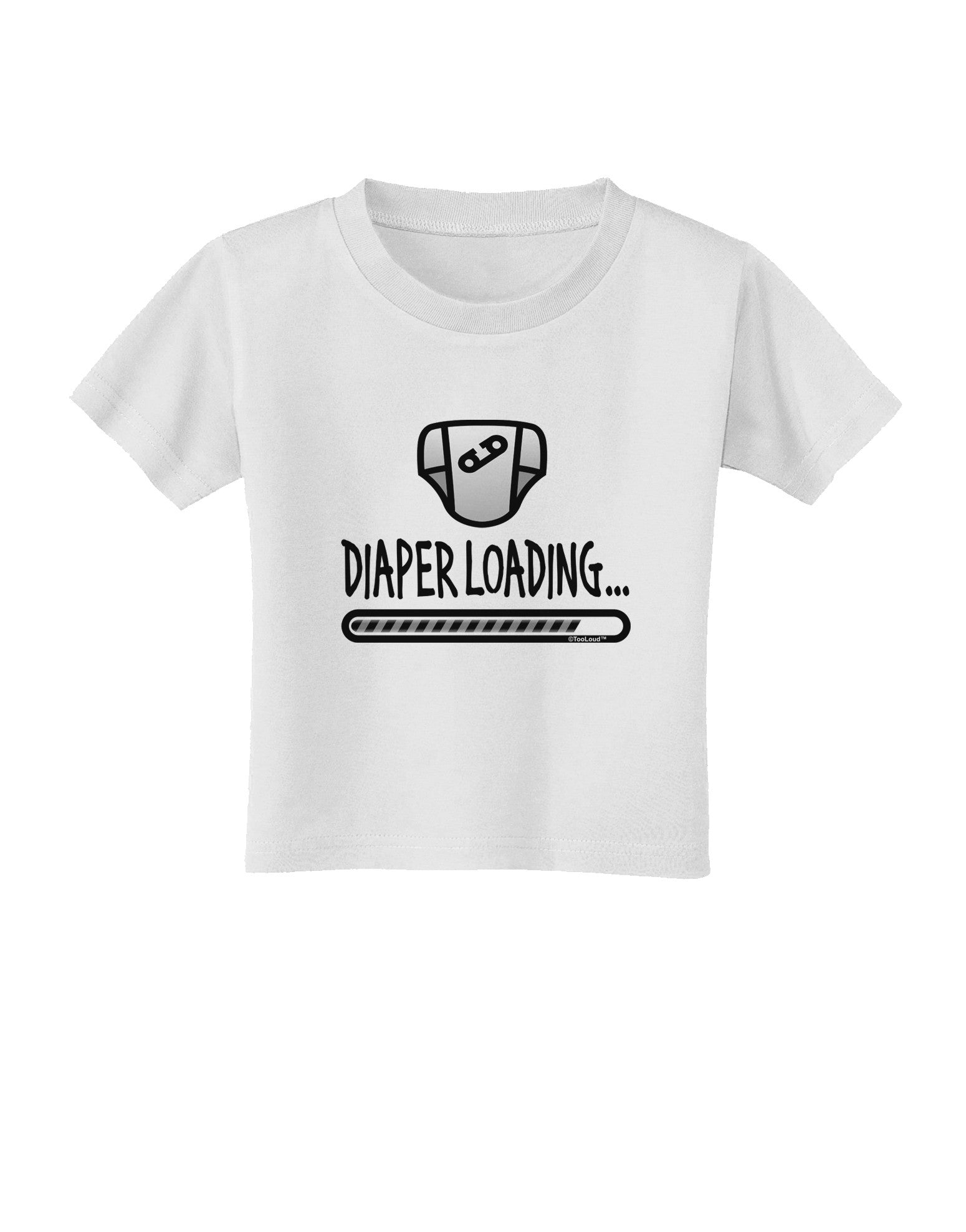Diaper Loading Toddler T-Shirt-Toddler T-Shirt-TooLoud-White-2T-Davson Sales
