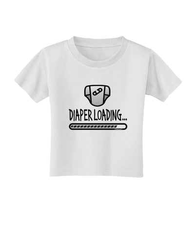 Diaper Loading Toddler T-Shirt-Toddler T-Shirt-TooLoud-White-2T-Davson Sales