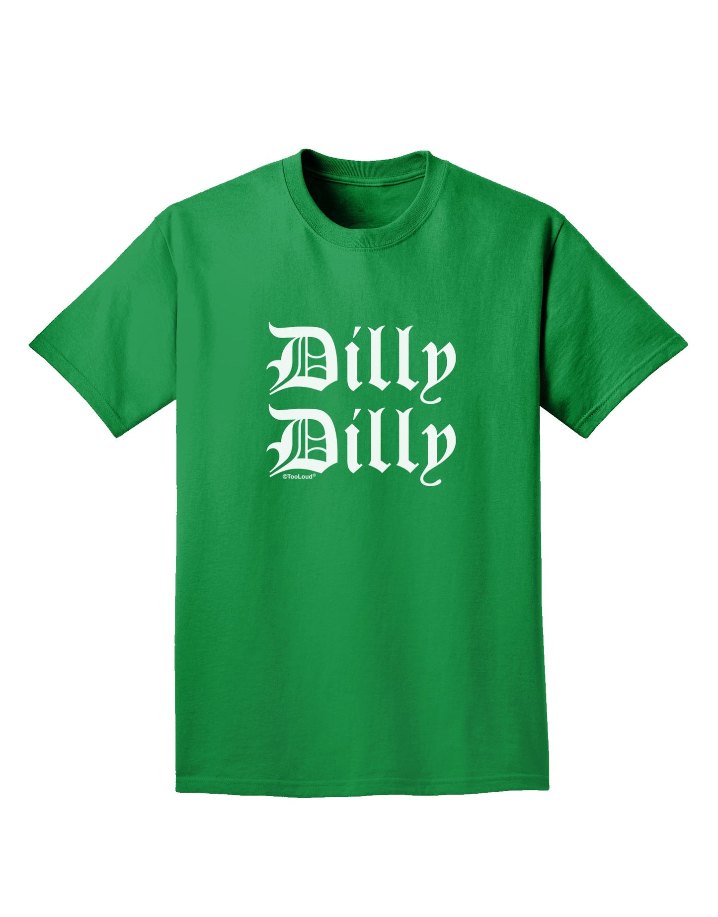 Dilly Dilly Beer Drinking Funny Adult Dark T-Shirt by TooLoud-Mens T-Shirt-TooLoud-Kelly-Green-Small-Davson Sales
