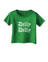 Dilly Dilly Beer Drinking Funny Infant T-Shirt Dark by TooLoud-Infant T-Shirt-TooLoud-Clover-Green-06-Months-Davson Sales