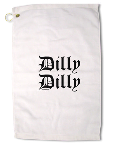 Dilly Dilly Beer Drinking Funny Premium Cotton Golf Towel - 16 x 25 inch by TooLoud-Golf Towel-TooLoud-16x25"-Davson Sales