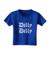 Dilly Dilly Beer Drinking Funny Toddler T-Shirt Dark by TooLoud-Toddler T-Shirt-TooLoud-Royal-Blue-2T-Davson Sales