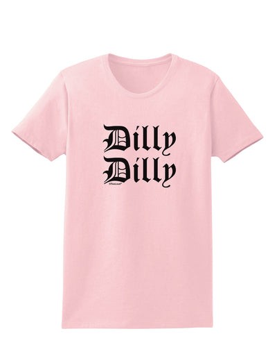 Dilly Dilly Beer Drinking Funny Womens T-Shirt by TooLoud-Womens T-Shirt-TooLoud-PalePink-X-Small-Davson Sales