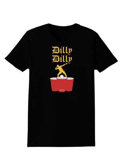 Dilly Dilly Funny Beer Womens Dark T-Shirt by TooLoud-Womens T-Shirt-TooLoud-Black-X-Small-Davson Sales