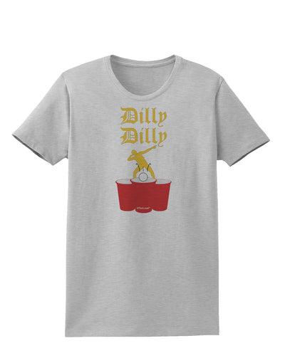 Dilly Dilly Funny Beer Womens T-Shirt by TooLoud-Womens T-Shirt-TooLoud-AshGray-X-Small-Davson Sales