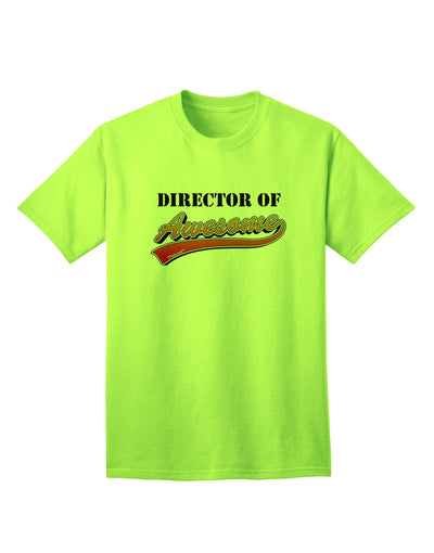 Director Of Awesome Adult T-Shirt-unisex t-shirt-TooLoud-Neon-Green-Small-Davson Sales