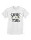 Disinfect to Protect Childrens T-Shirt-Childrens T-Shirt-TooLoud-White-X-Small-Davson Sales