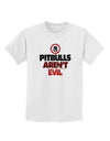 Distressed Pitbulls Aren't Evil Childrens T-Shirt-Childrens T-Shirt-TooLoud-White-X-Small-Davson Sales