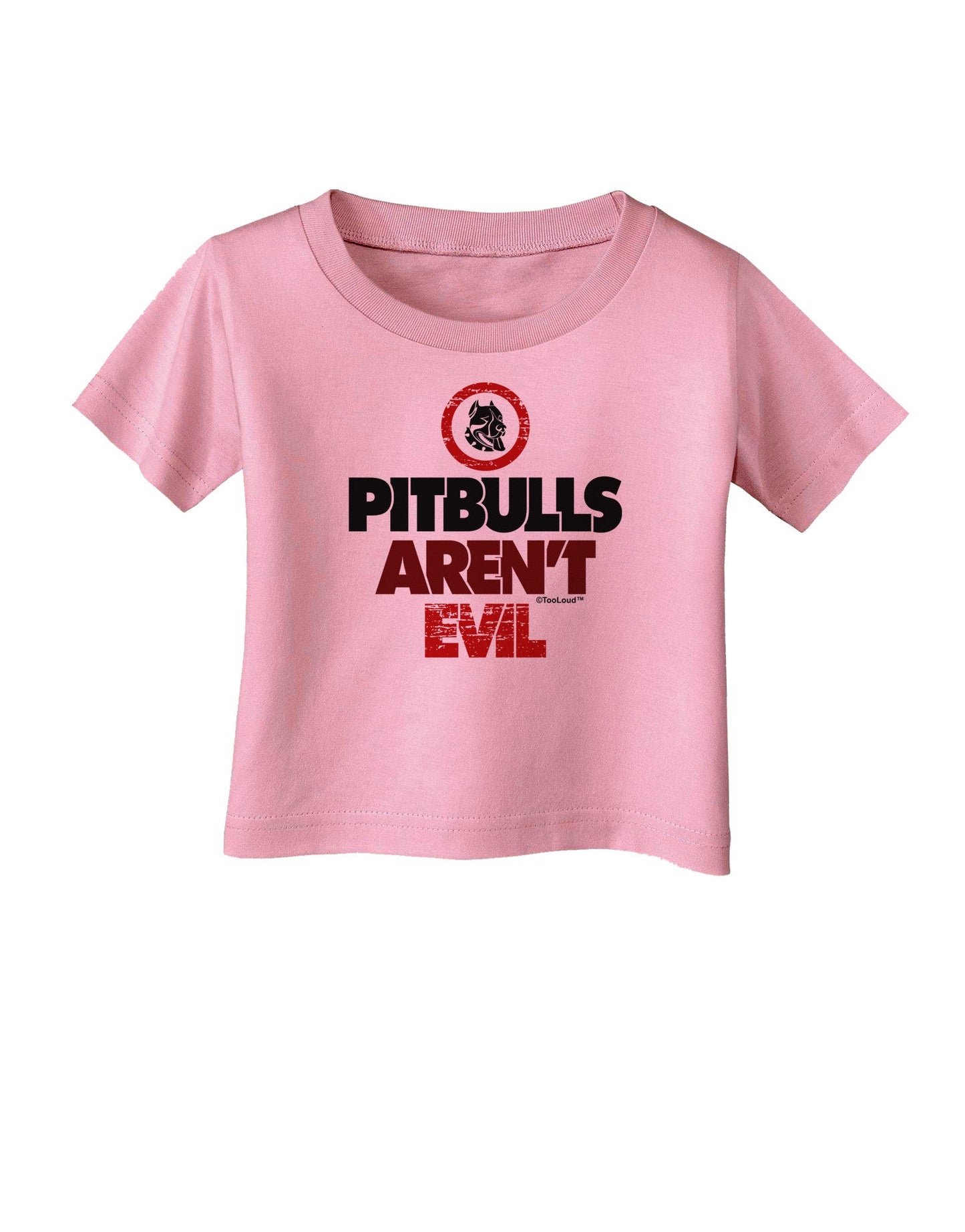Distressed Pitbulls Aren't Evil Infant T-Shirt-Infant T-Shirt-TooLoud-Candy-Pink-06-Months-Davson Sales