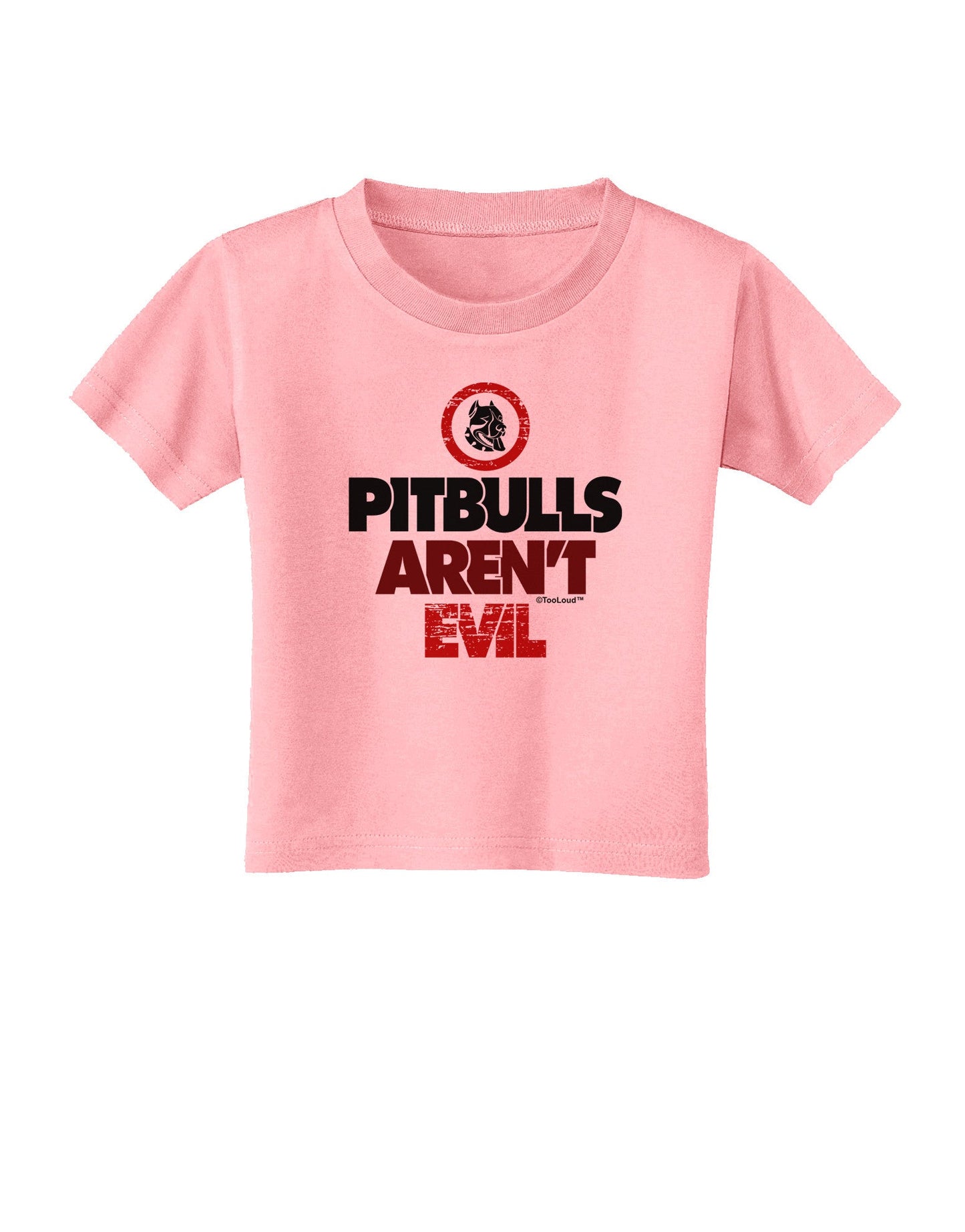 Distressed Pitbulls Aren't Evil Toddler T-Shirt-Toddler T-Shirt-TooLoud-Candy-Pink-2T-Davson Sales