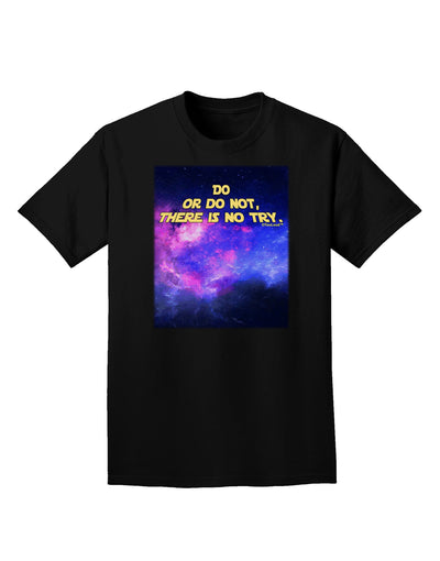 Do or Do Not Adult Dark T-Shirt-Mens T-Shirt-TooLoud-Black-Small-Davson Sales