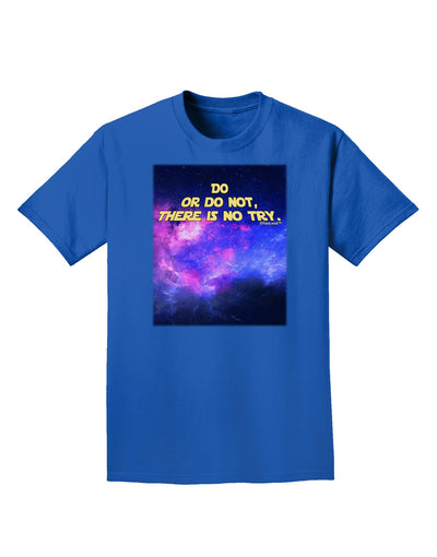 Do or Do Not Adult Dark T-Shirt-Mens T-Shirt-TooLoud-Royal-Blue-Small-Davson Sales