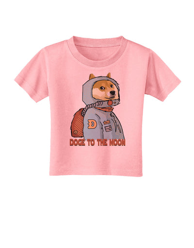 Doge to the Moon Toddler T-Shirt Candy Pink 4T Tooloud