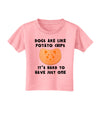 Dogs Are Like Potato Chips Toddler T-Shirt-Toddler T-Shirt-TooLoud-Candy-Pink-2T-Davson Sales