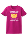 Dogs Are Like Potato Chips Womens Dark T-Shirt-TooLoud-Hot-Pink-Small-Davson Sales