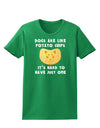 Dogs Are Like Potato Chips Womens Dark T-Shirt-TooLoud-Kelly-Green-X-Small-Davson Sales