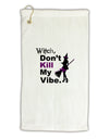 Donâ€™t Kill My Vibe Micro Terry Gromet Golf Towel 16 x 25 inch-Golf Towel-TooLoud-White-Davson Sales