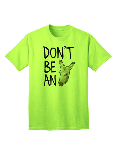 Don't Be An Ass Adult T-Shirt-unisex t-shirt-TooLoud-Neon-Green-Small-Davson Sales