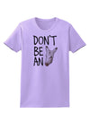 Don't Be An Ass Womens T-Shirt-Womens T-Shirt-TooLoud-Lavender-X-Small-Davson Sales