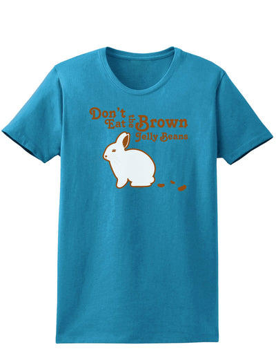 Dont Eat Brown Jellybeans Easter Womens Dark T-Shirt - Ladies-TooLoud-Turquoise-X-Small-Davson Sales