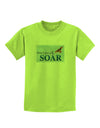 Don't Just Fly SOAR Childrens T-Shirt-Childrens T-Shirt-TooLoud-Lime-Green-X-Small-Davson Sales