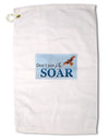 Don't Just Fly SOAR Premium Cotton Golf Towel - 16 x 25 inch-Golf Towel-TooLoud-16x25"-Davson Sales